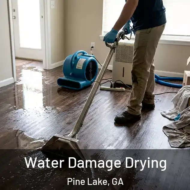  Water Damage Drying Pine Lake, GA